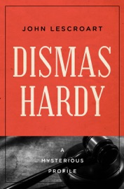 Dismas Hardy - John Lescroart