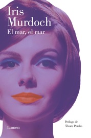 El mar, el mar - Iris Murdoch