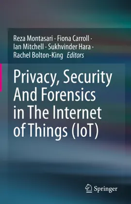 Read: Book Privacy, Security And Forensics in The Internet of Things (IoT)