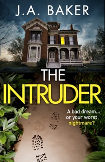 The Intruder by J. A. Baker
