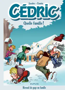 Read: Cédric Best Of - Book Tome 6 - Quelle famille !