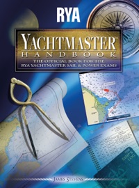 RYA Yachtmaster Handbook (E-G70) - Royal Yachting Association
