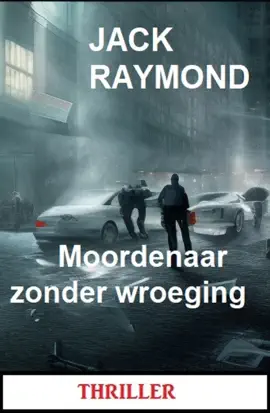 Read: Moordenaar zonder wroeging: Book Thriller