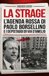 La strage. L'agenda rossa di Paolo Borsellino e i depistaggi di via D'Amelio
