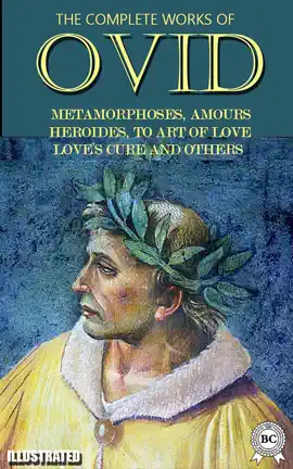 Read: The Complete Works Book of Ovid. Illustrated