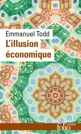 Read: L'illusion économique. Essai sur la stagnation des Book sociétés développées