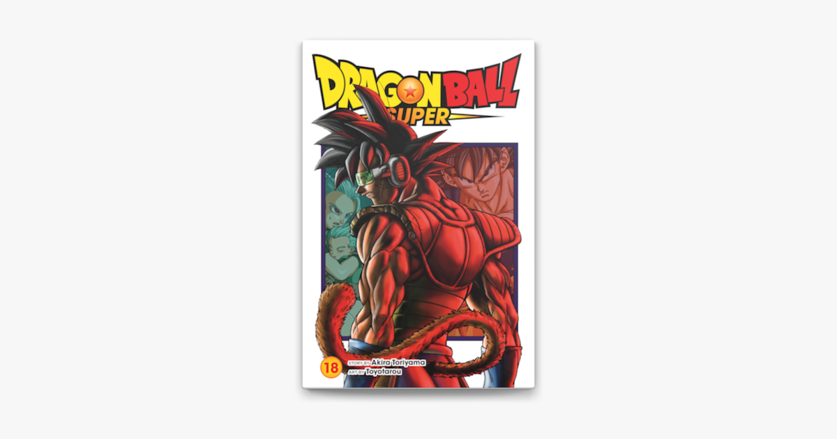 Dragon Ball Super, Vol. 18 (18) PAPERBACK – 2023 by Akira Toriyama