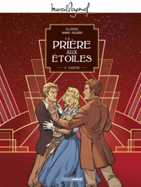 Marcel Pagnol en BD : La Prière aux étoiles - Tome 2 - Inãki Hogaldo & Éric Stoffel
