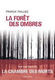 La forêt des ombres - Franck Thilliez