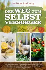 Der Weg zum Selbstversorger