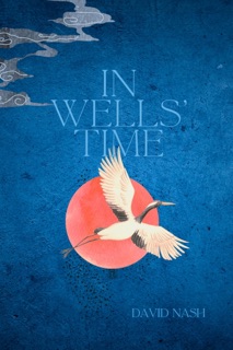 In Wells' Time by David Nash