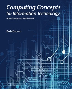 Computing Concepts for Information Technology