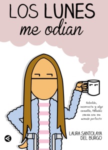 Los lunes me odian Book Cover