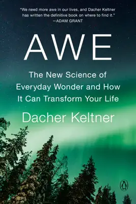 Awe by Dacher Keltner book