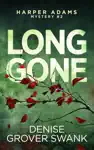 Long Gone by Denise Grover Swank Book Summary, Reviews and Downlod