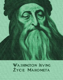 Życie Mahometa - Washington Irving