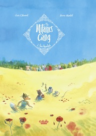 The Mitaines Gang - Volume 2 - Fox-Hearted - Anne Montel & Loïc Clément