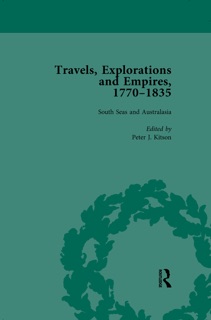 Travels, Explorations and Empires, 1770-1835, Part II vol 8 by Tim Fulford, Peter Kitson & Tim Youngs