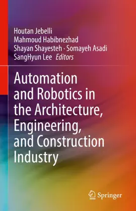 Read: Book Automation and Robotics in the Architecture, Engineering, and Construction Industry