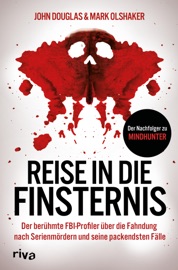 Reise in die Finsternis - John Douglas & Mark Olshaker