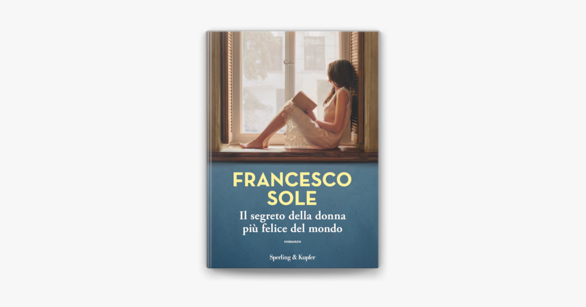 Il segreto della donna più felice del mondo su Apple Books