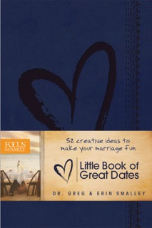 Little Book of Great Dates by Greg Smalley & Erin Smalley