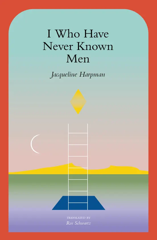 I Who Have Never Known Men