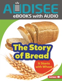The Story of Bread