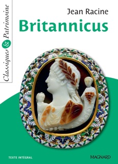 Britannicus - Classiques et Patrimoine by Jean Racine & Estelle Provost