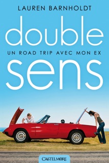 Double sens by Lauren Barnholdt & Marianne Durand