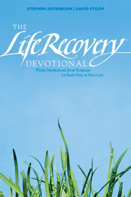 The Life Recovery Devotional