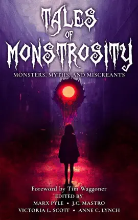 Read: Tales Book of Monstrosity: Monsters, Myths, and Miscreants