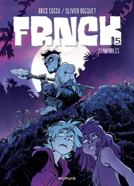 Read: FRNCK - Tome 5 - Book Cannibales