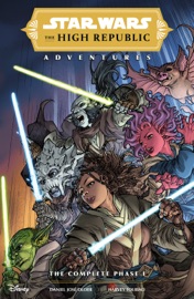 Star Wars: The High Republic Adventures--The Complete Phase 1 - Daniel José Older & Harvey Tolibao