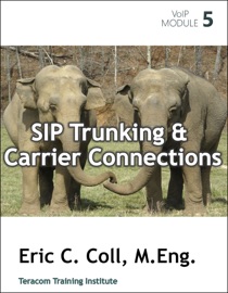 SIP Trunking & Carrier Connections - Eric Coll