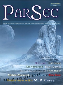 ParSec #9 - PS Publishing, M. R. Carey, Ian Whates, E. M. Faulds, Kai Holmwood, Barend Nieuwstraten III, Elana Gomel, Frank Roger, Tim Lebbon, Michael Moorcock, Rhea Rose & Donna Scott
