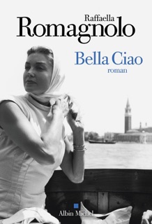 Bella Ciao by Françoise Brun & Raffaella Romagnolo