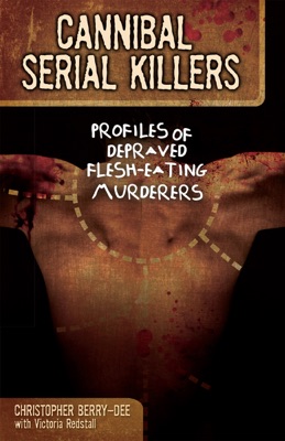 Cannibal Serial Killers