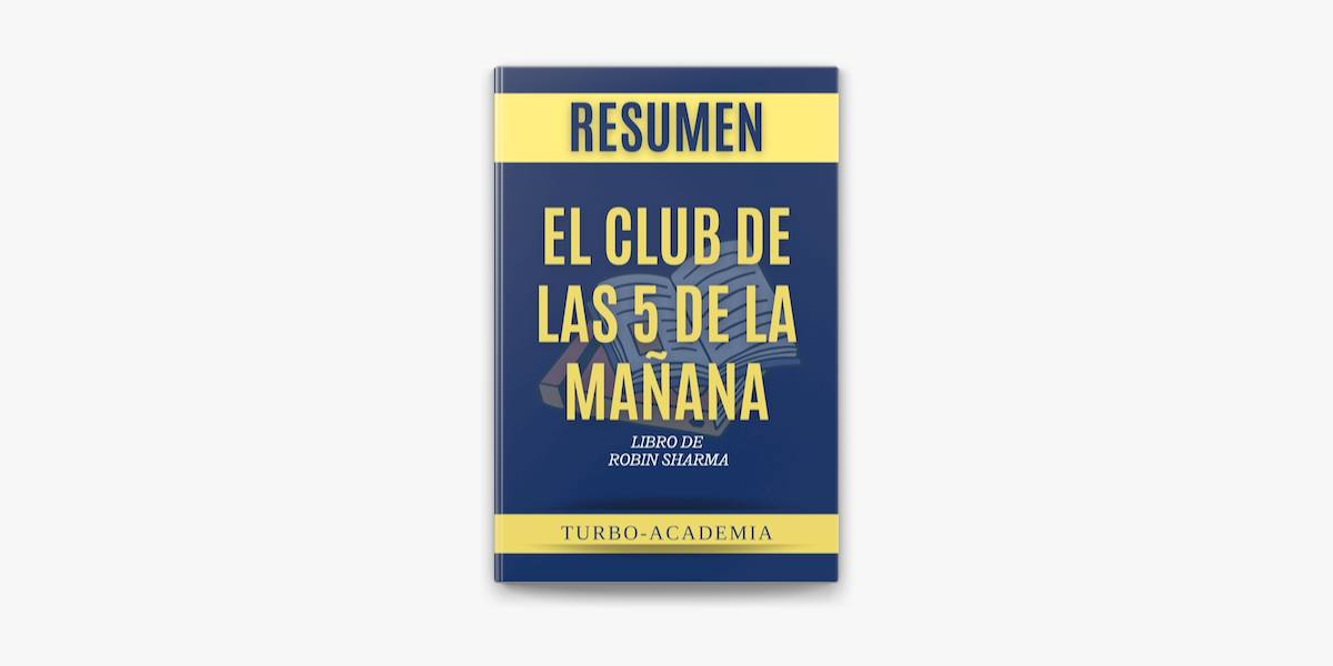 Reseña de El Club de las 5 de la Mañana - Robin Sharma - Daniel