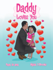 Daddy Loves You - Alyssa Y. Brooks