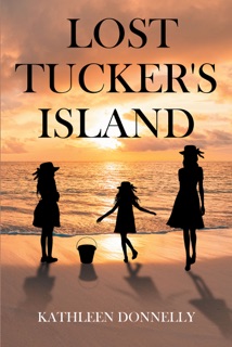 Lost TuckeraEUR(tm)s Island by Kathleen Donnelly