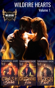 WildFire Hearts - Vol 1: Steamy Firefighter Romantic Suspense