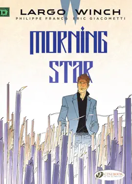 Read: Largo Winch - Volume 17 - Book Morning Star