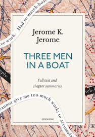 Three Men in a Boat: A Quick Read edition - Quick Read & Jerome K. Jerome