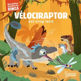 Vélociraptor est trop lent - Stéphane Frattini & Carlo Beranek