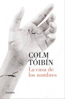 La casa de los nombres by Colm Tóibín