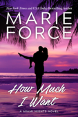 How Much I Want - Marie Force Cover Art