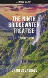 The Ninth Bridgewater Treatise - Charles Babbage