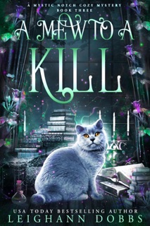A Mew To A Kill by Leighann Dobbs