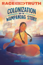 Colonization and the Wampanoag Story - Linda Coombs Cover Art